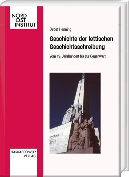 Buchcover Detlef Henning: Geschichte der lettischen Geschichtsschreibung